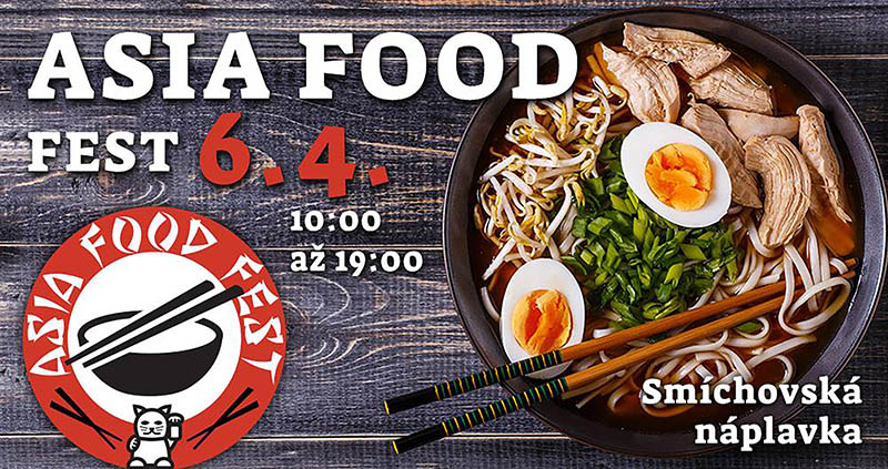 11Гастрономический фестиваль в Праге. Апрель 2019 Asia Food Fest 2019 vol. 1